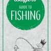 Budget 🔔 Haynes Bluffers Guide to Fishing ⌛