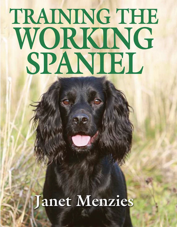 Cheap π― Rothery Training the Working Spaniel by Janet Menzies π 1 Cheap π― Rothery Training the Working Spaniel by Janet Menzies π